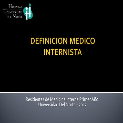 Que es ser Un Medico Internista?