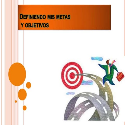 Definiendo mis metas