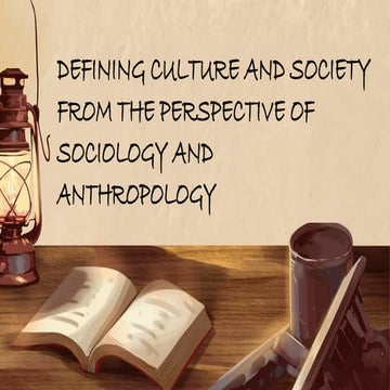 defining-culture-and-society-from-the-perspective-of-anthropology-and ...