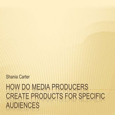 Defining an audience