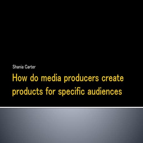 Defining an audience