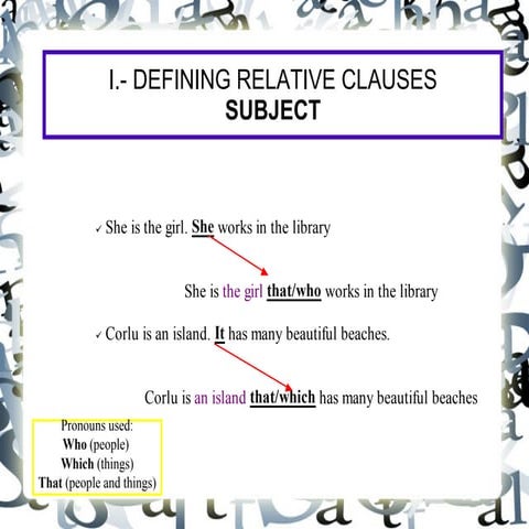 Defining and non defining relative clauses