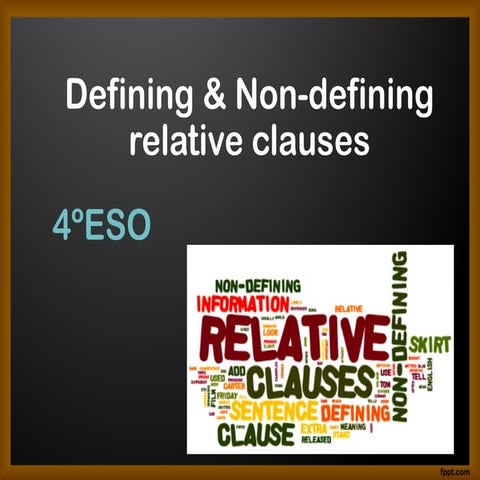 DEFINING&NON-DEFINING RELATIVE CLAUSES