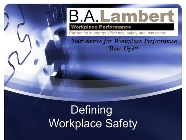 Defining Workplace Safety