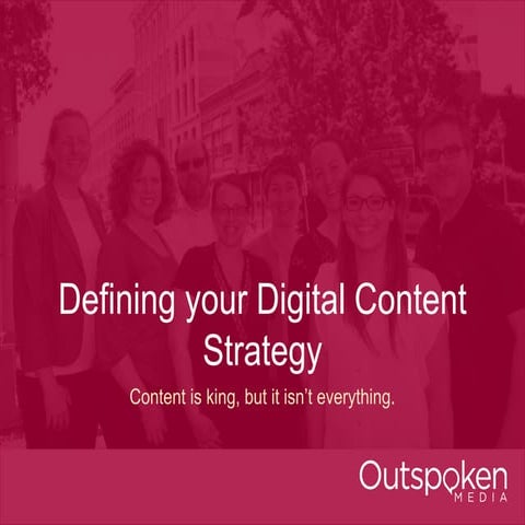Defining your Digital Content Strategy