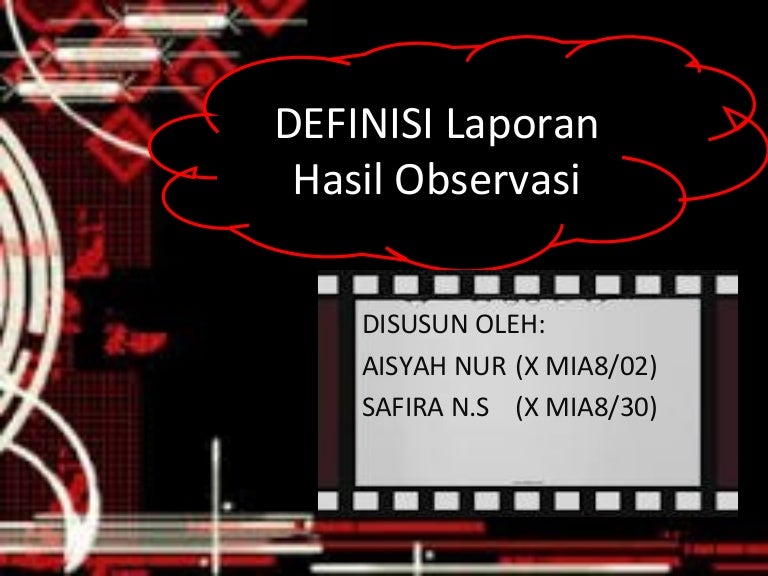 Definisi Teks Laporan Hasil Observasi Bahasa Indonesia Sma