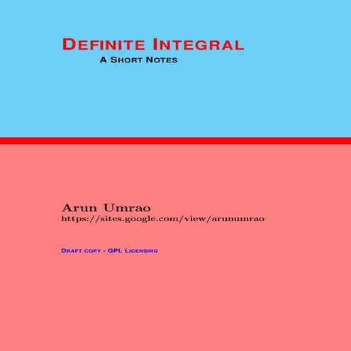 Principle of Definite Integra - Integral Calculus - by Arun Umrao