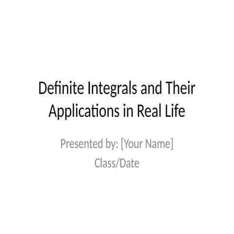 Definite_Integrals_and_Applications.pptx