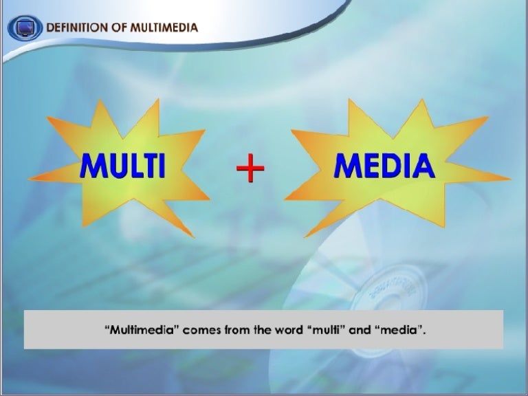 Definition Of Multimedia