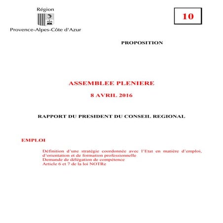 Définition d’une stratégie coordonnée avec l’Etat en matière d’emploi, d’orie...