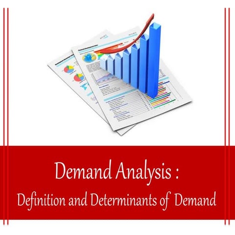 Definition, Determinants and Nature or Types of Demand