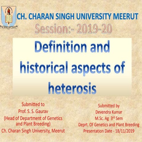 Definition and historical aspects of heterosis by Devendra kumar