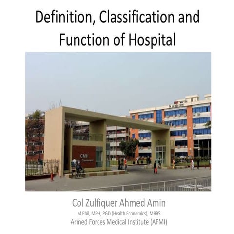 Definition, Classification and Function of Hospital