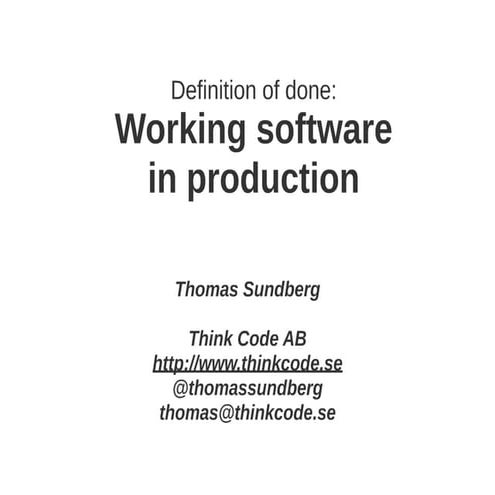 Definition of done: Working software in production