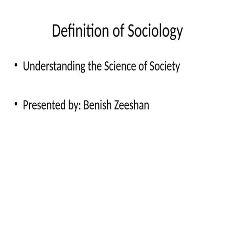 Definition_of_Sociology_Presentation.pptx