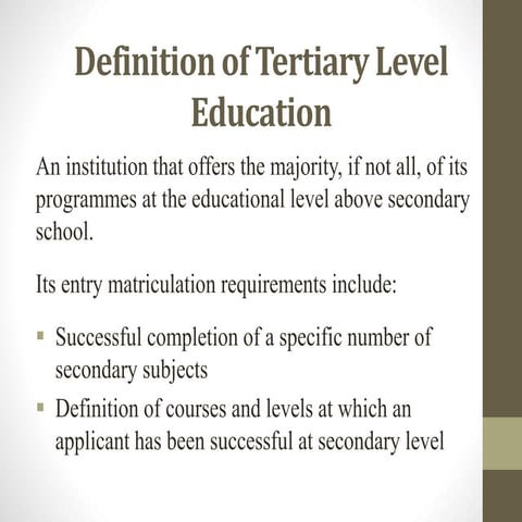 Definition of tertiary level education