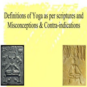 Definitions-of-Yoga-as-per-scriptures-and-Misconceptions-Contra-indications.pdf