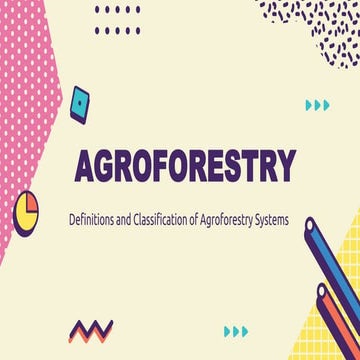 Definitions and Classification of Agroforestry Systems.pptx