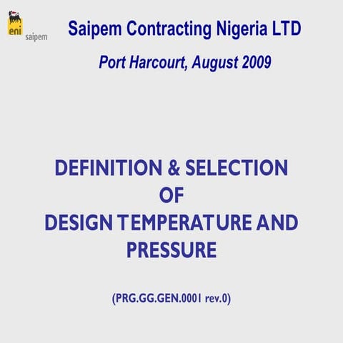 Definition and selection of design temperature and pressure prg.gg.gen.0001