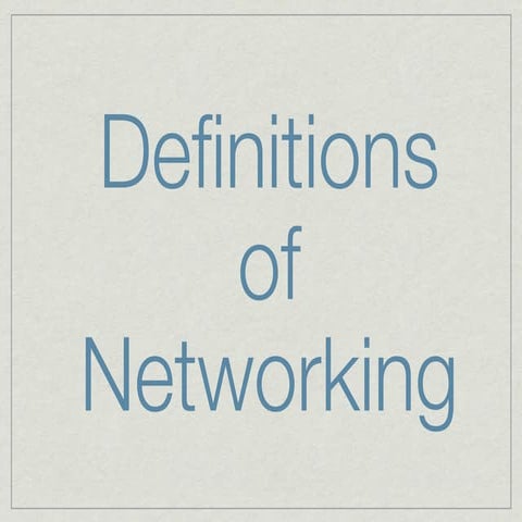 Definitions of networking (stand alone)