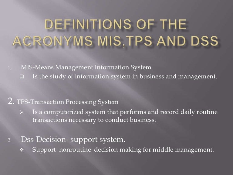 Definitions of the_acronyms_mis,tps_and_dss