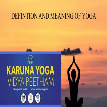 DEFINITION AND MEANING OF YOGA