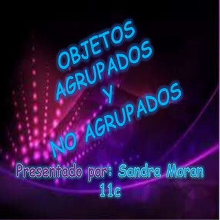 De flash de objetos agru..