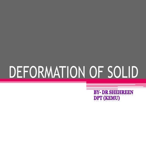 deformation of solids presentation ppts.