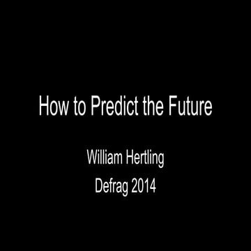 How to Predict the Future