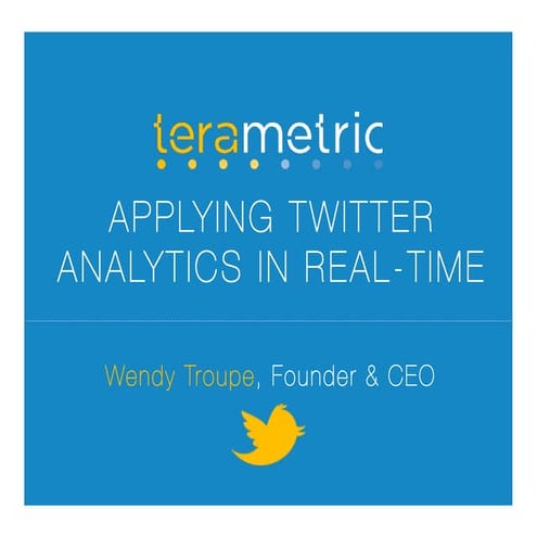 Defrag: Applying Twitter Analytics in Real Time