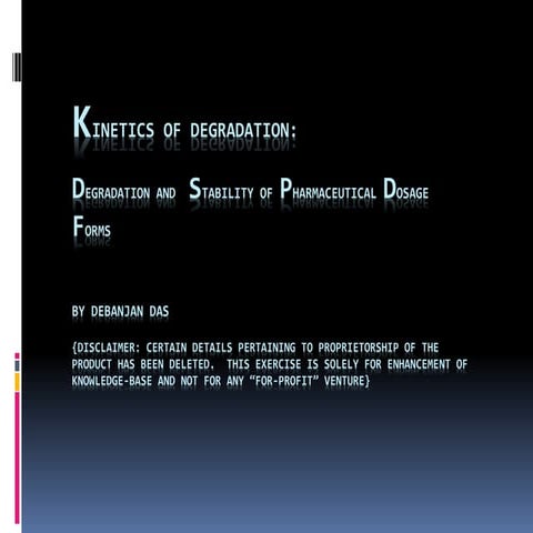 Degradation Kinetics Of A Pharmaceutical Dosage Form