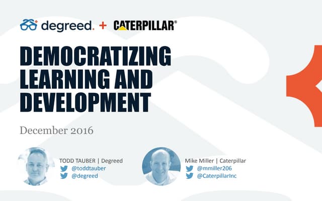 Democratizing Learning and Development