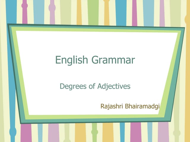 Degree of adjectives and Types