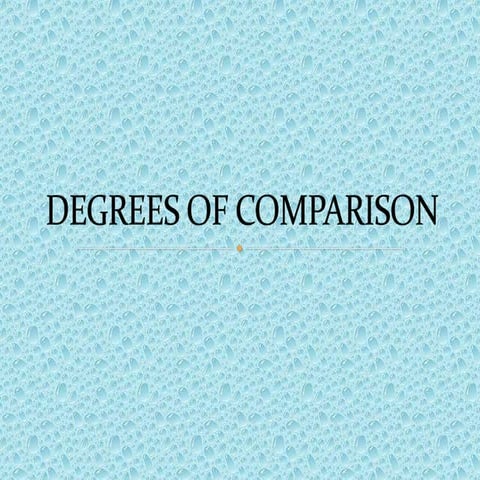 Degrees of comparison