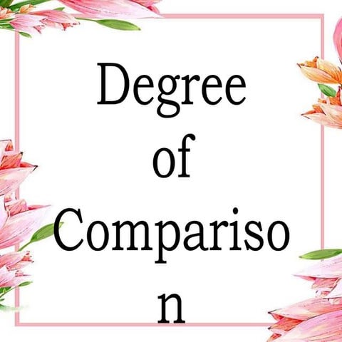 Degrees of comparison