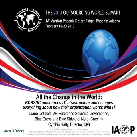 All the Change in the World: BCBSNC outsources IT infrastructure and changes ...