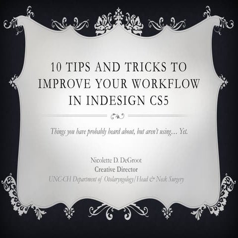 10 Tips and Tricks to Improve Your Workflow in InDesign CS5