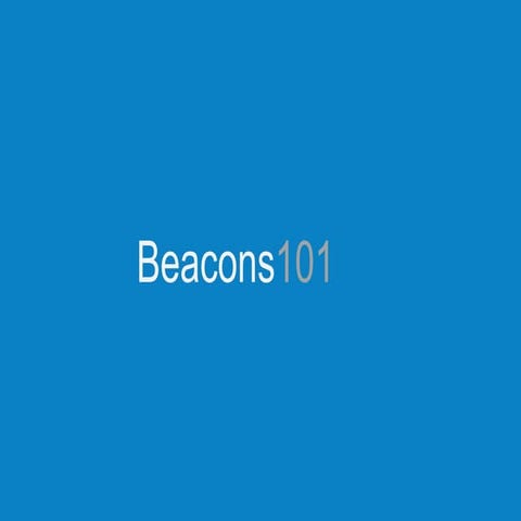 Mobile Beacons 101