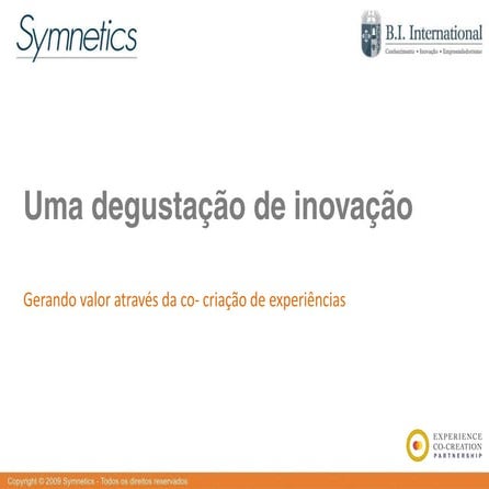 Degustação de Inovação - B.I. International @daniel_egger