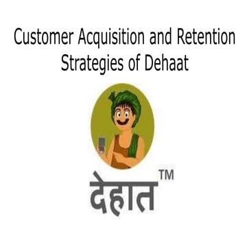 Dehaat- Customer Acquisition and Retention Strategies