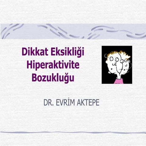 Dehb (fazlası için www.tipfakultesi.org) | PDF