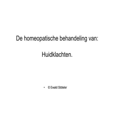 De homeopatische behandeling van huidklachten