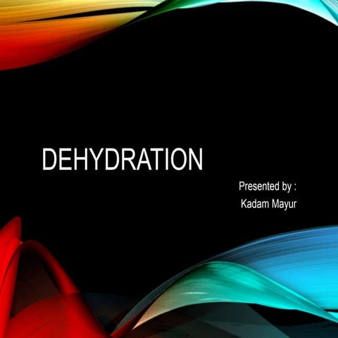 Dehydration