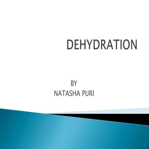 Dehydration