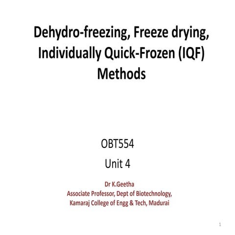 Dehydro freezing, freeze drying, IQF