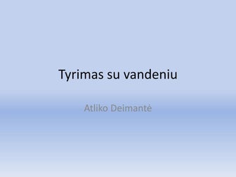 Deimantės tyrimas