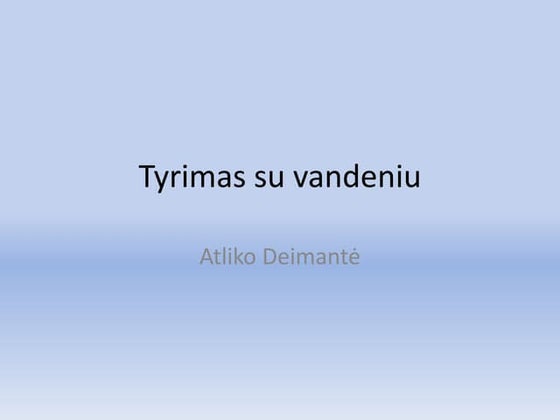 Deimantės tyrimas