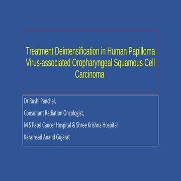 Treatment Deintensification in HPV positive head and neck cancer | PPT