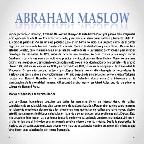 ABRAHAM MASLOW