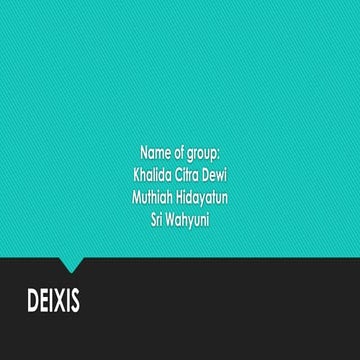 Deixis - Group 1.pptx for linguistics students